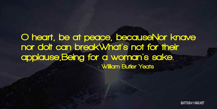 Peace Poetry Quotes By William Butler Yeats Peace Poetry Quotes By William Butler Yeats
