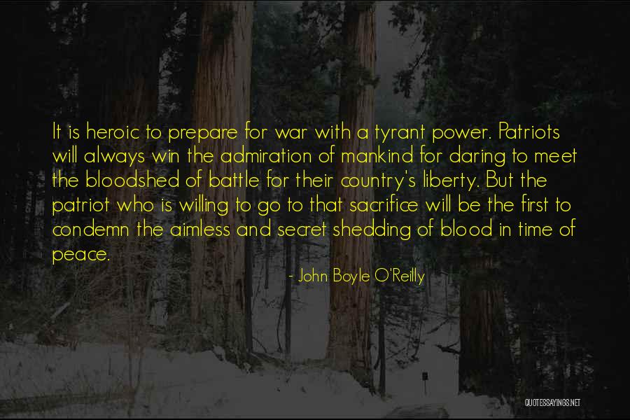 Peace Prepare For War Quotes By John Boyle O'Reilly Peace Prepare For War Quotes By John Boyle O'Reilly