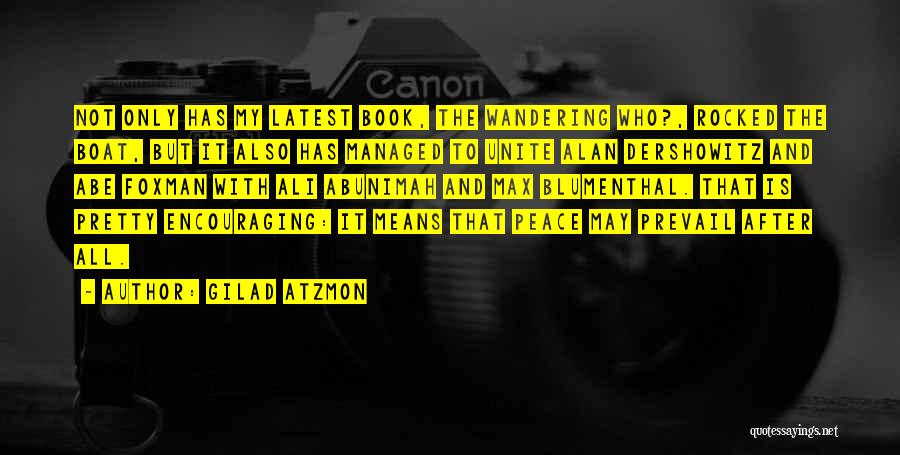 Peace Prevail Quotes By Gilad Atzmon