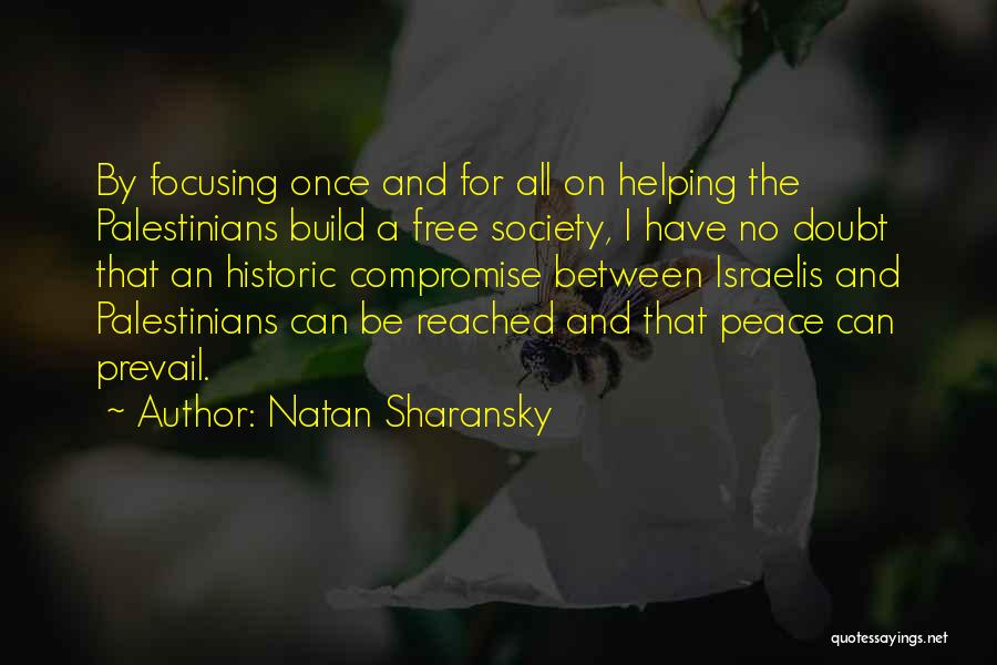 Peace Prevail Quotes By Natan Sharansky