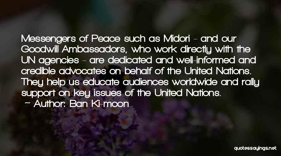 Peace Rally Quotes By Ban Ki-moon