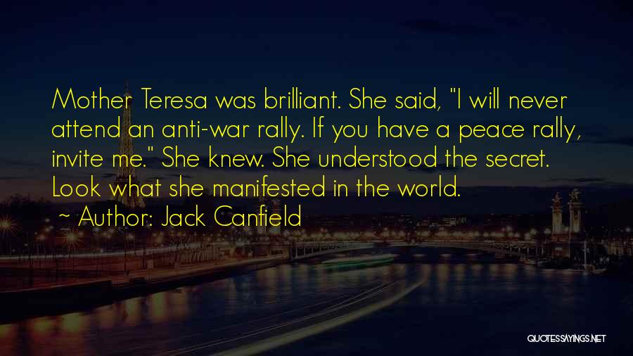 Peace Rally Quotes By Jack Canfield