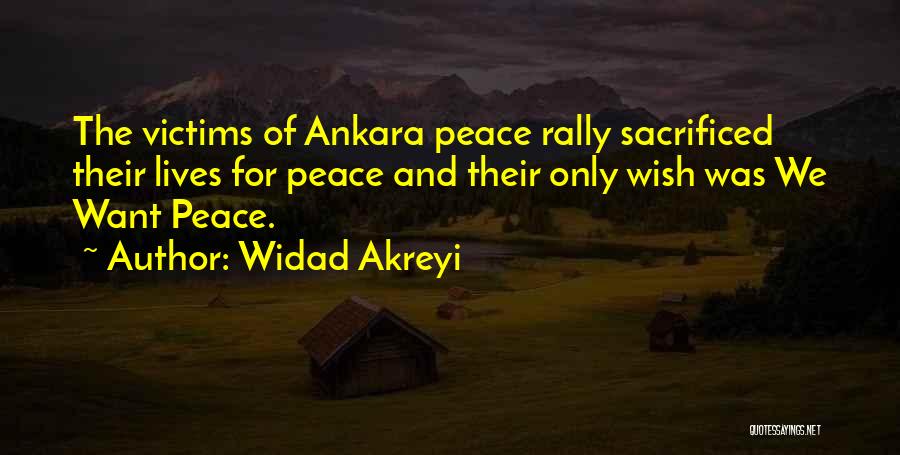 Peace Rally Quotes By Widad Akreyi