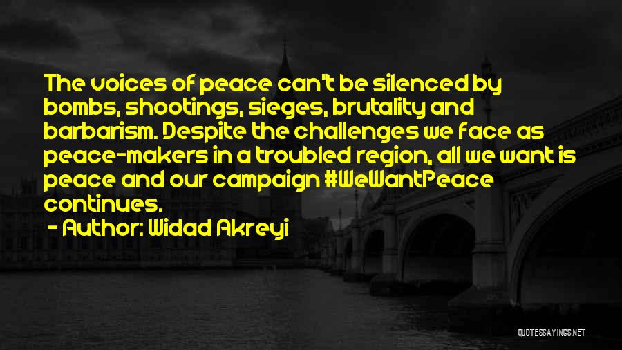 Peace Rally Quotes By Widad Akreyi