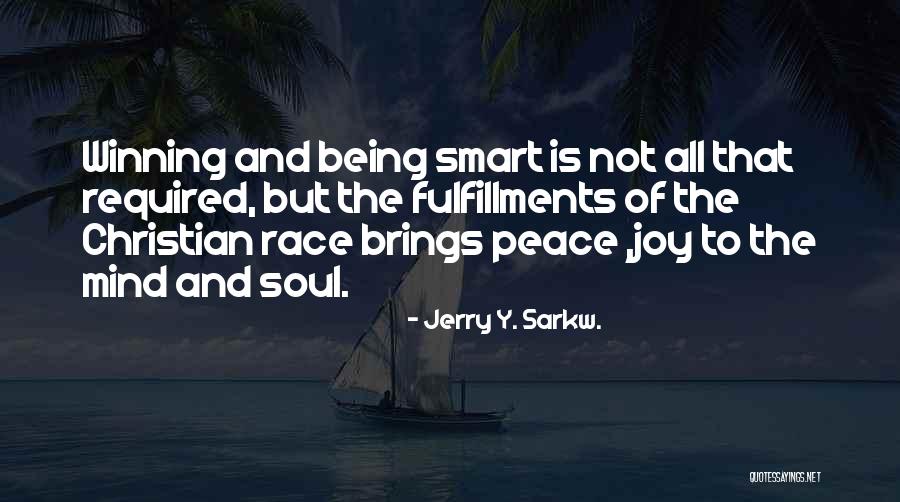 Peace Required Quotes By Jerry Y. Sarkw.