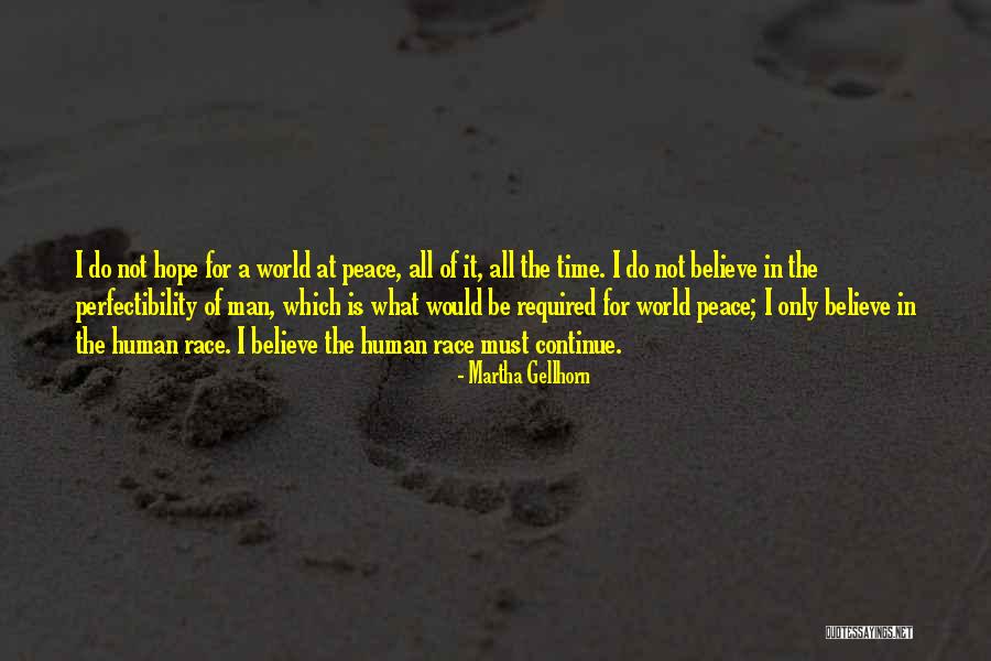 Peace Required Quotes By Martha Gellhorn