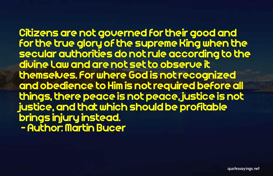 Peace Required Quotes By Martin Bucer