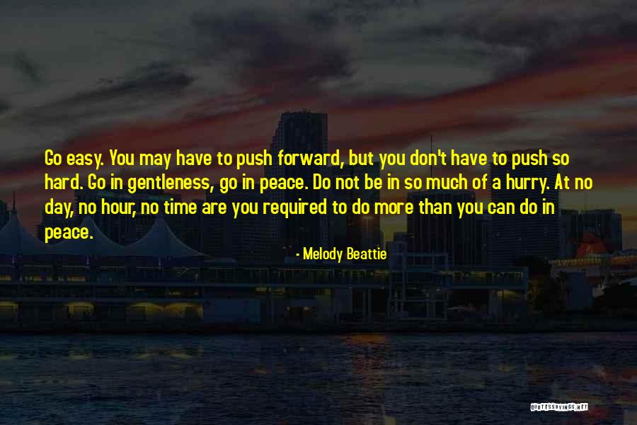 Peace Required Quotes By Melody Beattie