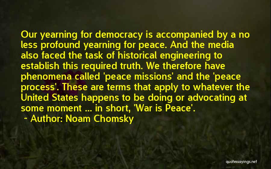 Peace Required Quotes By Noam Chomsky
