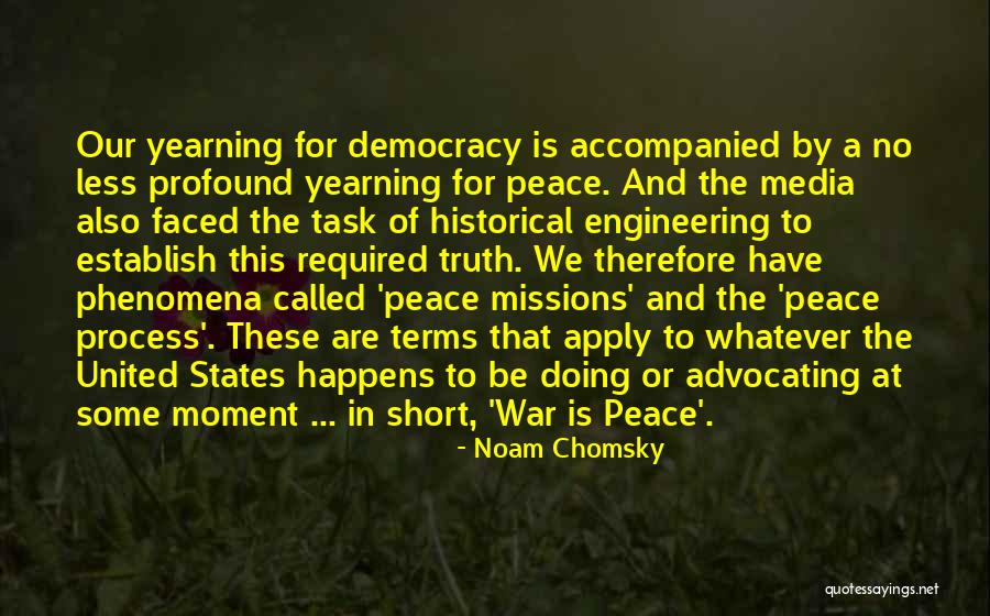 Peace Required Quotes By Noam Chomsky