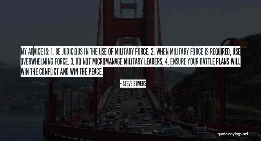 Peace Required Quotes By Steve Stivers