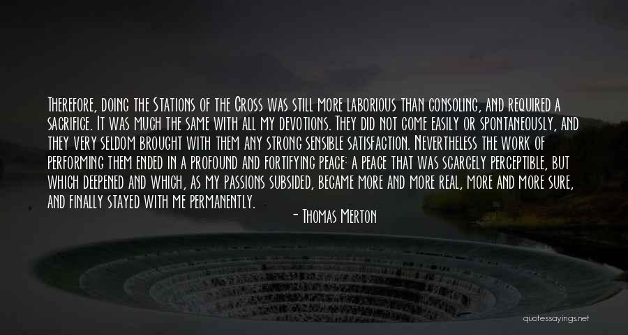 Peace Required Quotes By Thomas Merton Peace Required Quotes By Thomas Merton
