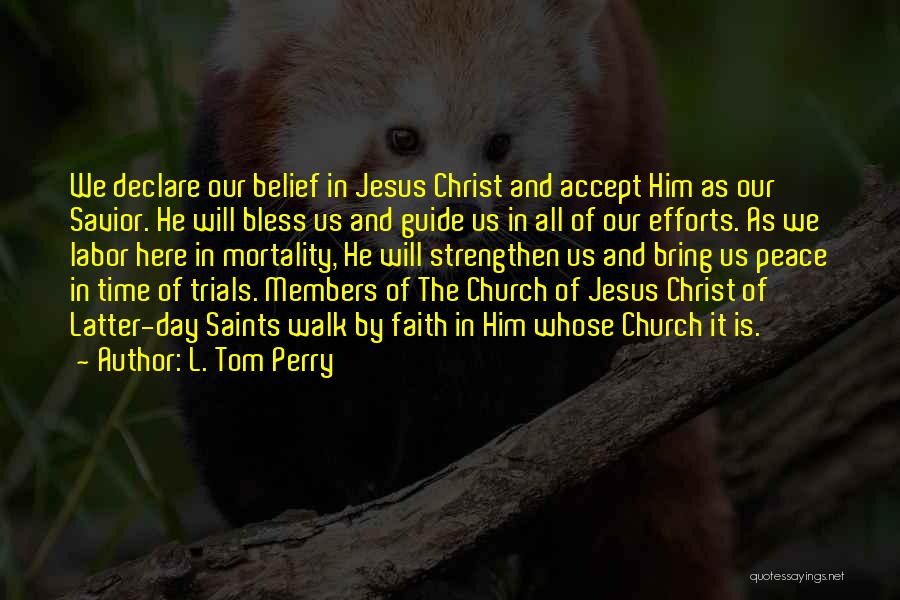 Peace Saints Quotes By L. Tom Perry