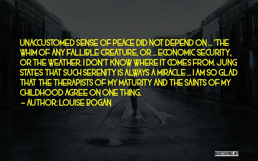 Peace Saints Quotes By Louise Bogan