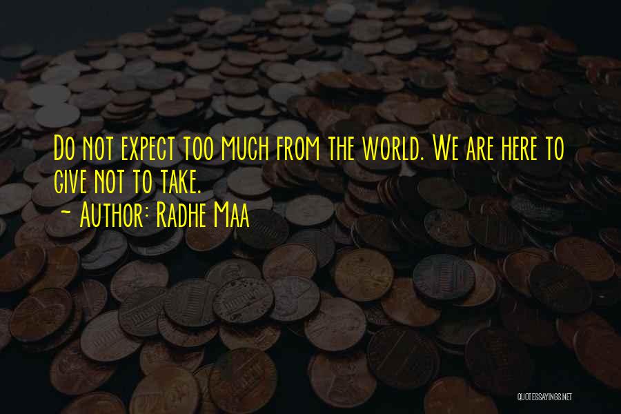 Peace Sayings Quotes By Radhe Maa