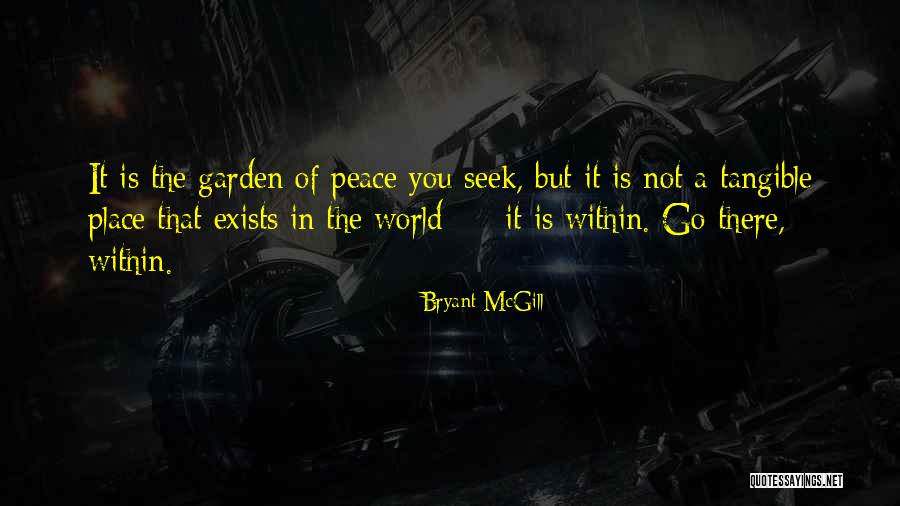 Peace Seeking Quotes By Bryant McGill Peace Seeking Quotes By Bryant McGill