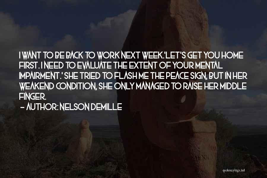 Peace Sign Quotes By Nelson DeMille