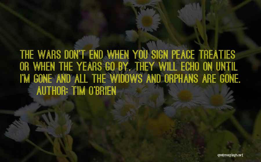 Peace Sign Quotes By Tim O'Brien