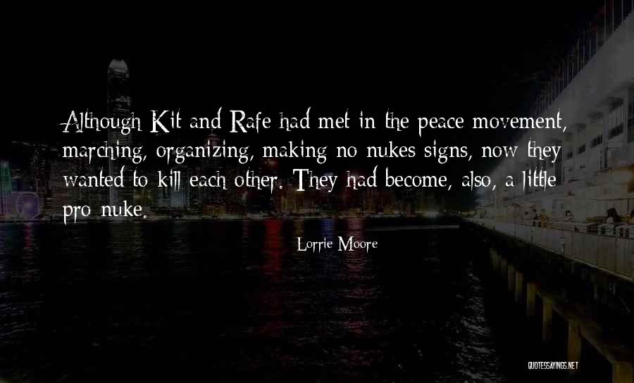 Peace Signs Quotes By Lorrie Moore Peace Signs Quotes By Lorrie Moore