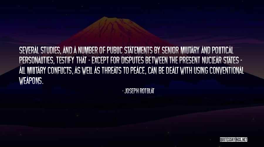 Peace Statements Quotes By Joseph Rotblat