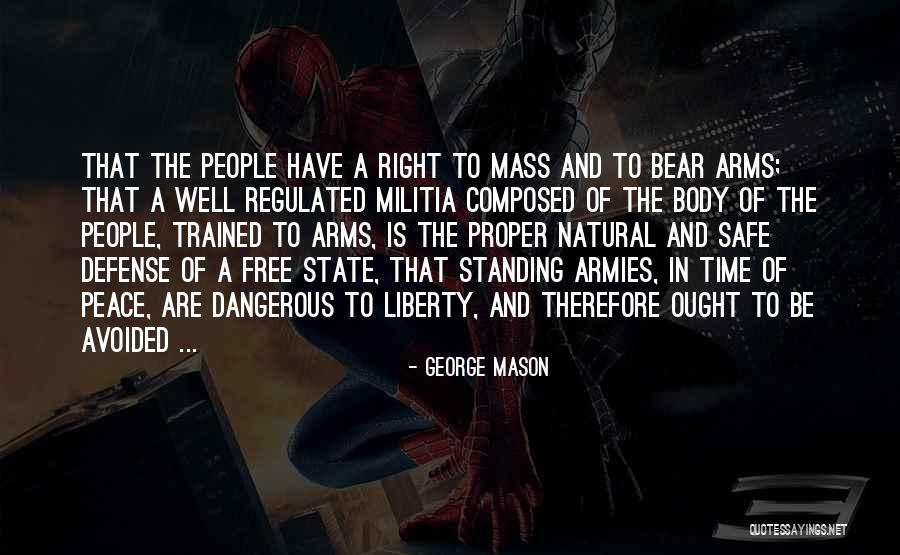 Peace The Bear Quotes By George Mason Peace The Bear Quotes By George Mason