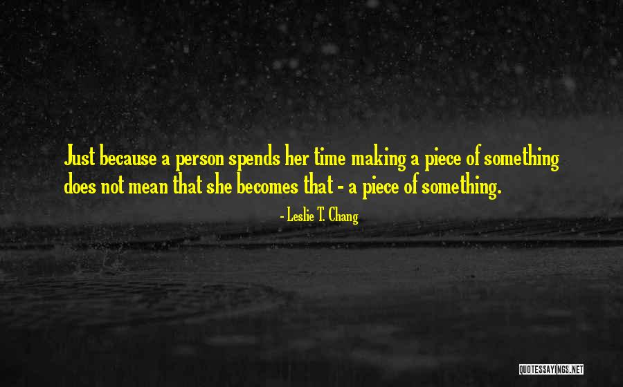 Peace The Surpasses Quotes By Leslie T. Chang Peace The Surpasses Quotes By Leslie T. Chang