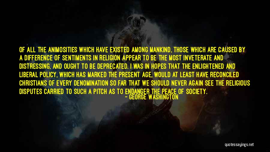 Peace To All Mankind Quotes By George Washington Peace To All Mankind Quotes By George Washington