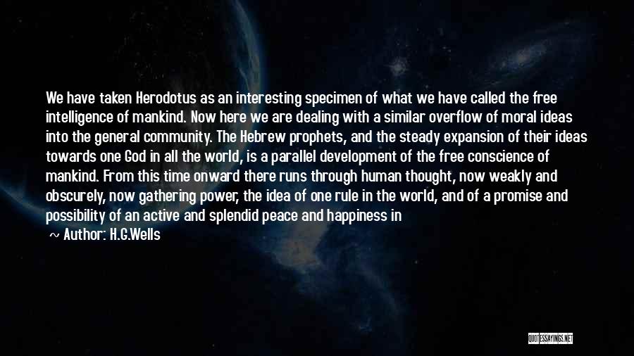 Peace To All Mankind Quotes By H.G.Wells