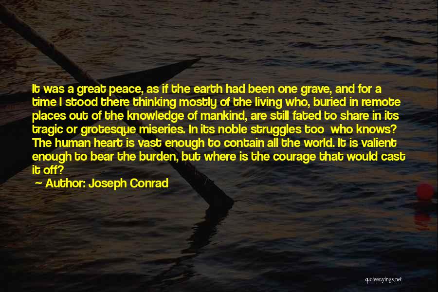 Peace To All Mankind Quotes By Joseph Conrad