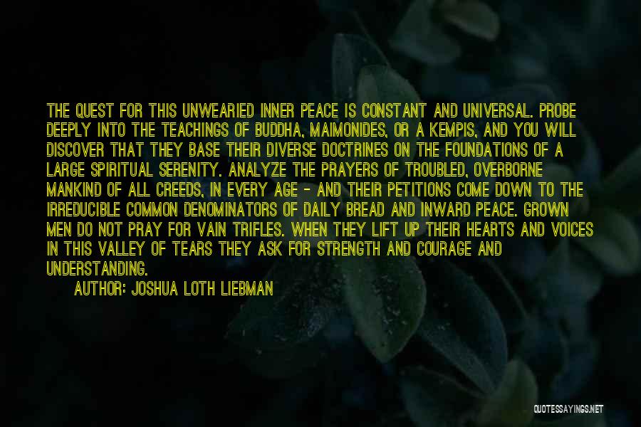 Peace To All Mankind Quotes By Joshua Loth Liebman