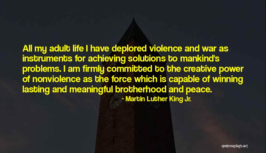 Peace To All Mankind Quotes By Martin Luther King Jr.