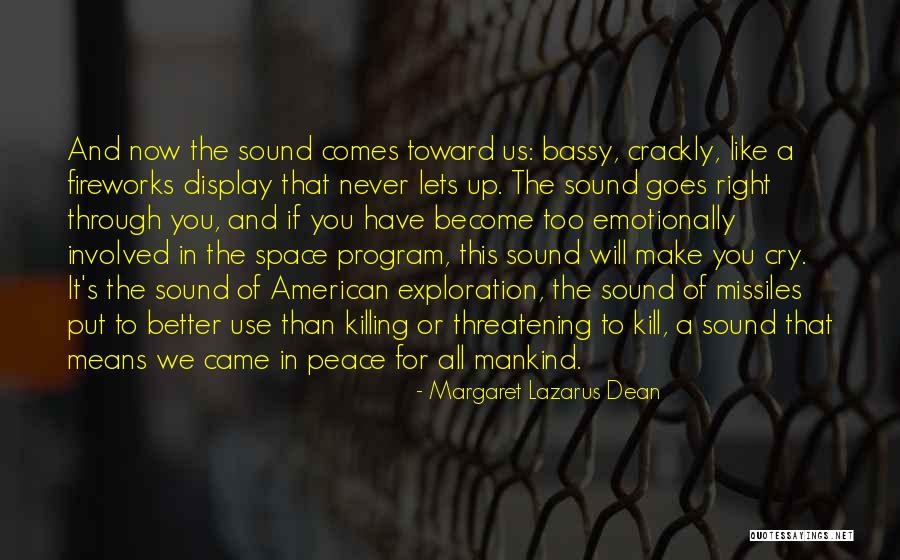 Peace To Mankind Quotes By Margaret Lazarus Dean Peace To Mankind Quotes By Margaret Lazarus Dean