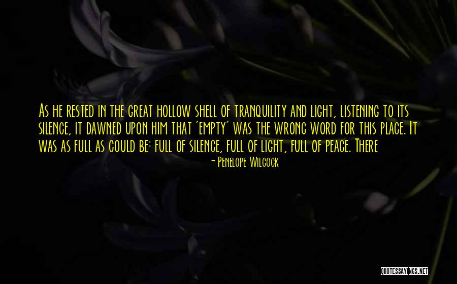 Peace Tranquility Quotes By Penelope Wilcock Peace Tranquility Quotes By Penelope Wilcock