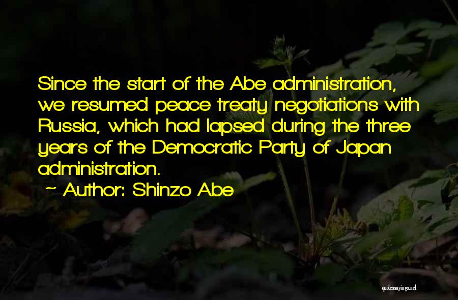 Peace Treaty Quotes By Shinzo Abe