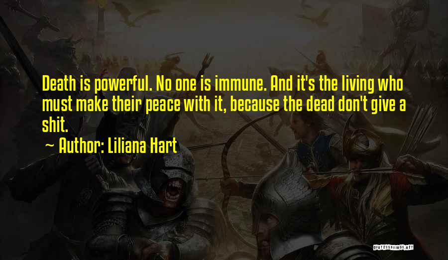 Peace With Death Quotes By Liliana Hart