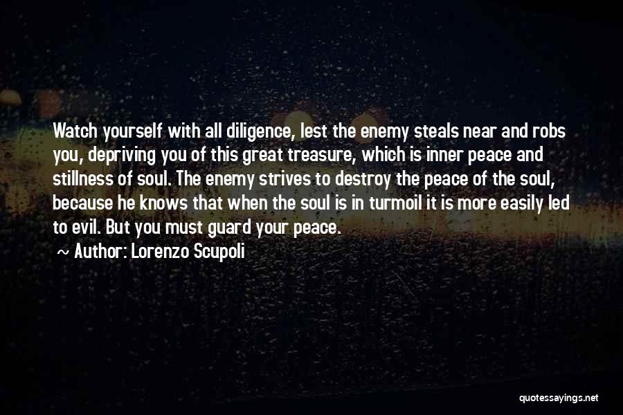 Peace With Yourself Quotes By Lorenzo Scupoli