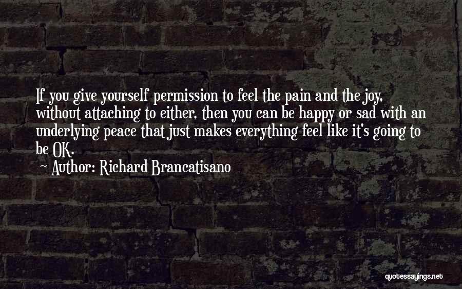 Peace With Yourself Quotes By Richard Brancatisano