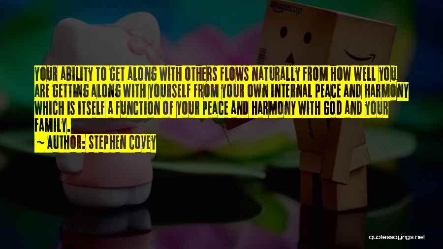 Peace With Yourself Quotes By Stephen Covey