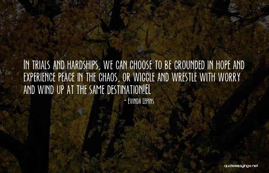 Peace Within Chaos Quotes By Evinda Lepins Peace Within Chaos Quotes By Evinda Lepins