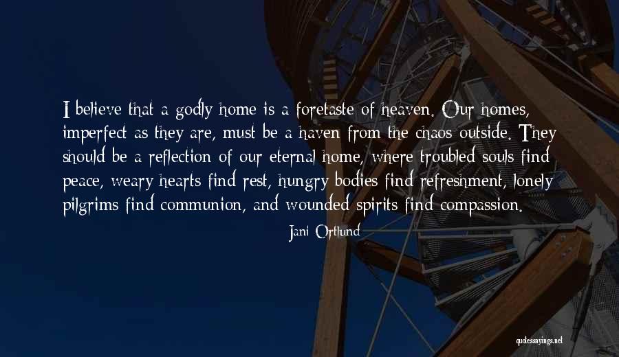 Peace Within Chaos Quotes By Jani Ortlund Peace Within Chaos Quotes By Jani Ortlund