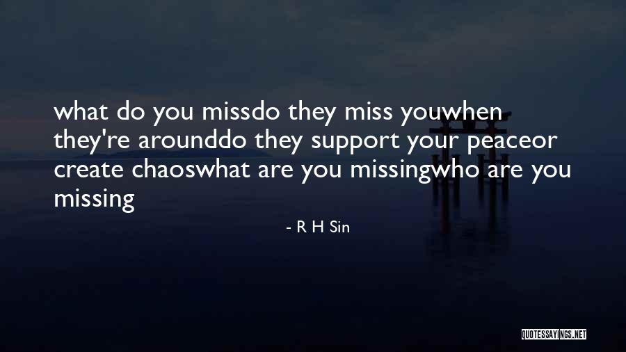 Peace Within Chaos Quotes By R H Sin Peace Within Chaos Quotes By R H Sin