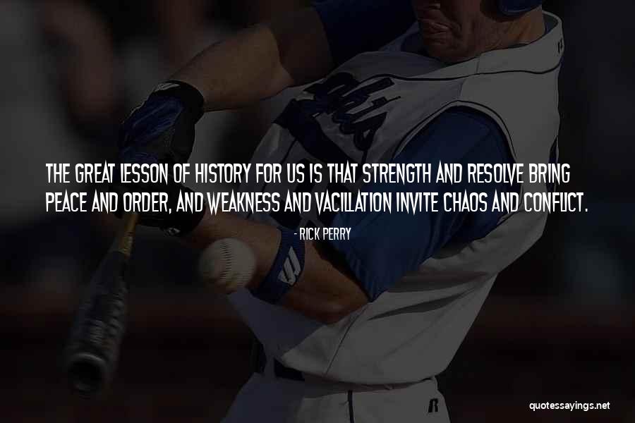Peace Within Chaos Quotes By Rick Perry Peace Within Chaos Quotes By Rick Perry