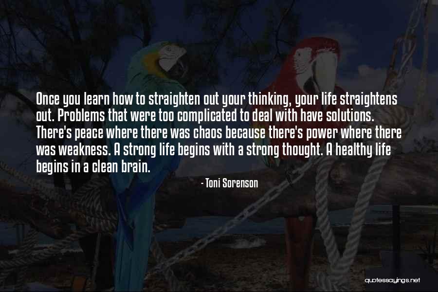 Peace Within Chaos Quotes By Toni Sorenson Peace Within Chaos Quotes By Toni Sorenson