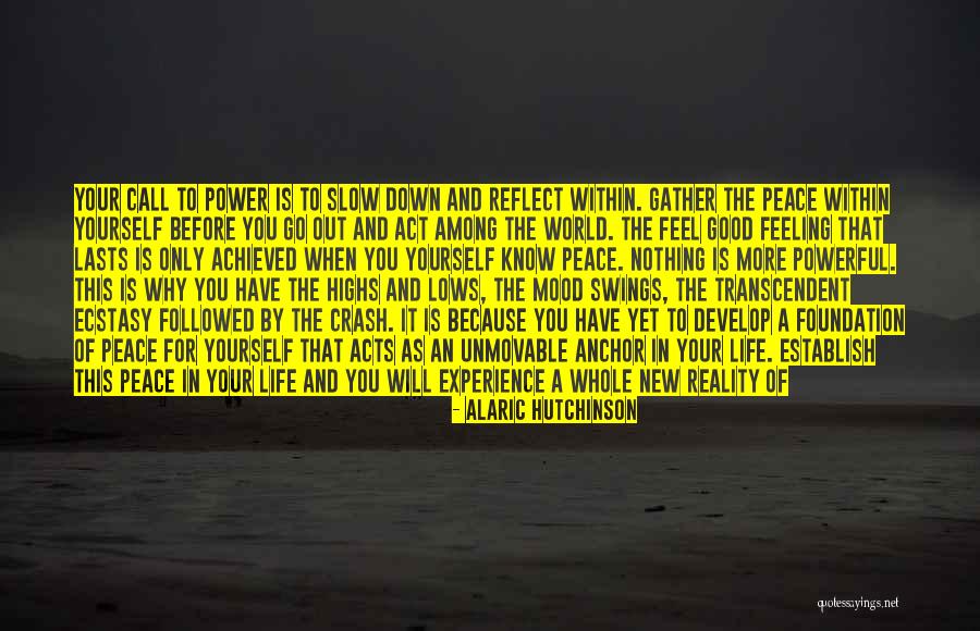 Peace Within Your Heart Quotes By Alaric Hutchinson Peace Within Your Heart Quotes By Alaric Hutchinson