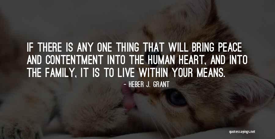 Peace Within Your Heart Quotes By Heber J. Grant