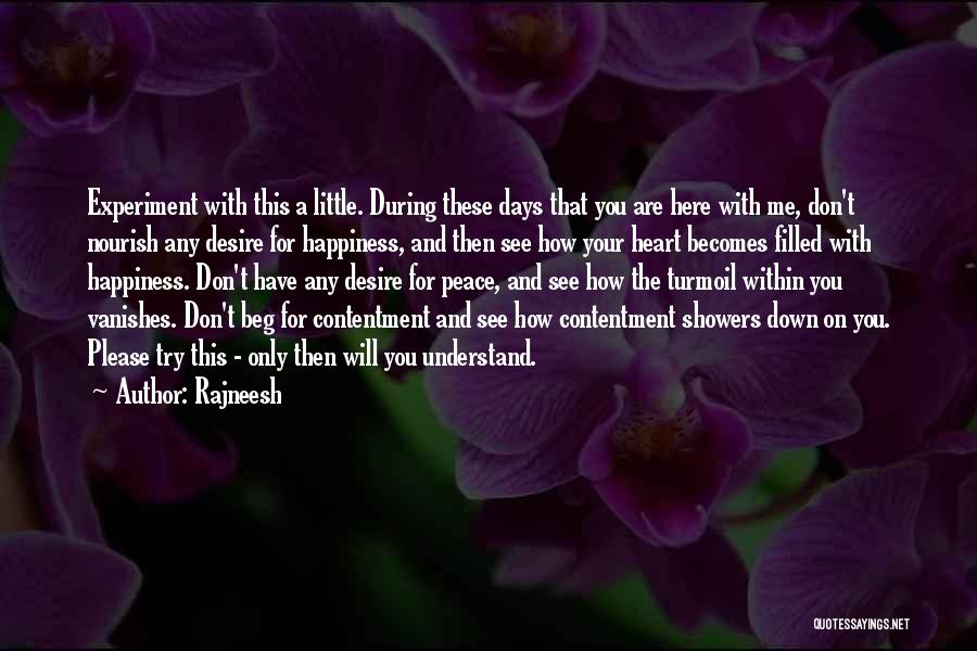 Peace Within Your Heart Quotes By Rajneesh