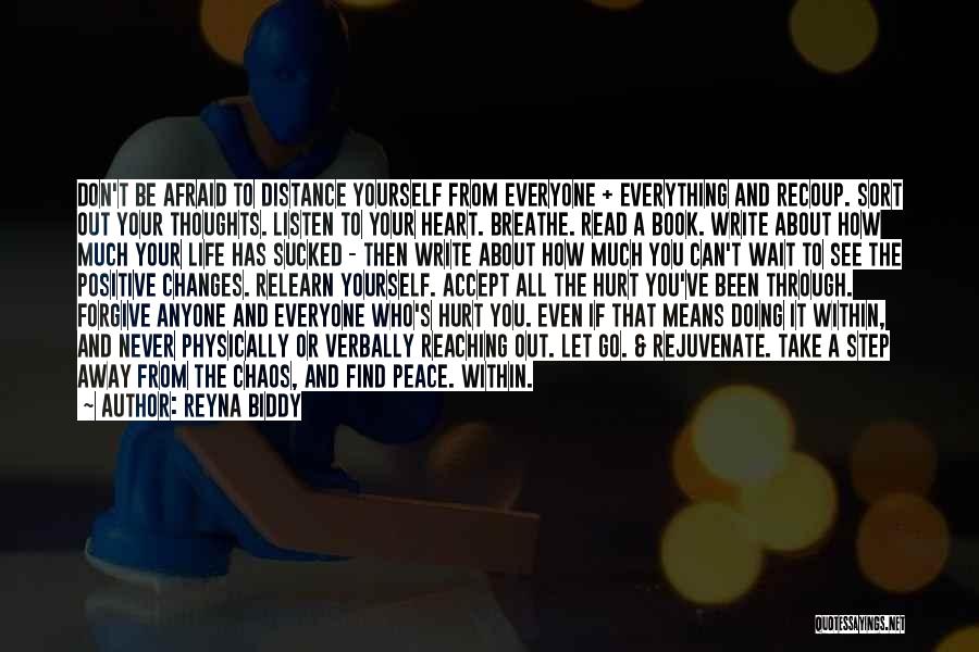 Peace Within Your Heart Quotes By Reyna Biddy