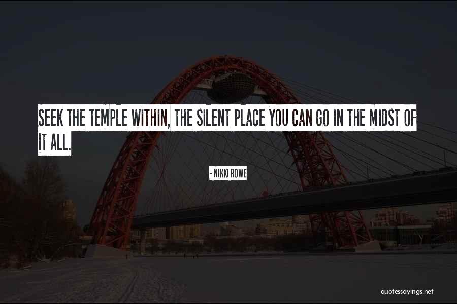 Peace You Quotes By Nikki Rowe Peace You Quotes By Nikki Rowe