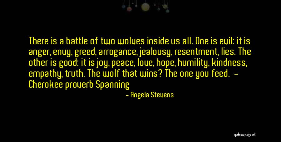 Peace You Wolf Quotes By Angela Stevens Peace You Wolf Quotes By Angela Stevens