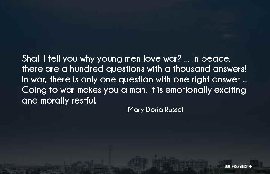 Peace Young Quotes By Mary Doria Russell Peace Young Quotes By Mary Doria Russell